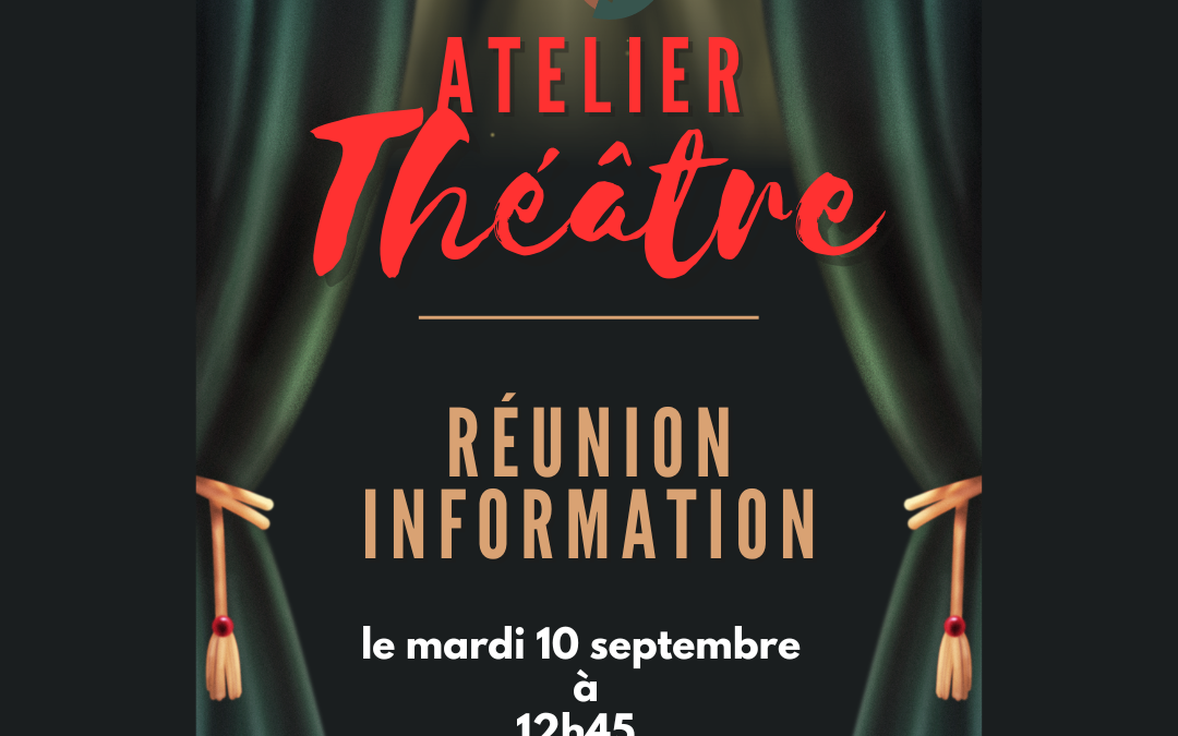 Atelier théâtre : réunion d’information